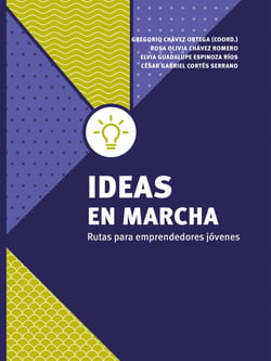 Ideas en marcha - Rutas para emprendedores jóvenes