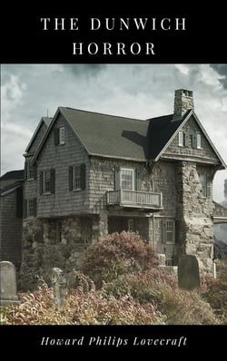 The Dunwich Horror
