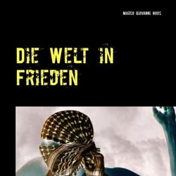 Die Welt in Frieden - Waffen aus Glas in Händen aus Stahl