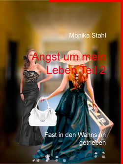 Angst um mein Leben Teil 2 - Fast in den Wahnsinn getrieben