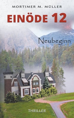 Einöde 12 - Neubeginn