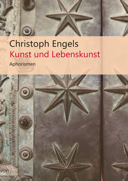 Kunst und Lebenskunst - Aphorismen