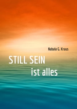 Still Sein - ist alles