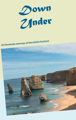 Down Under - Die Viererbande unterwegs auf dem fünften Kontinent