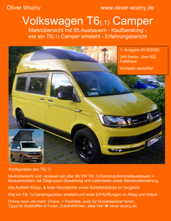 Volkswagen T6(.1) Camper Kaufberatung - Marktübersicht mit 85 Ausbauern - Kaufberatung - wie ein T6(.1) Camper entsteht - Erfahrungsbericht