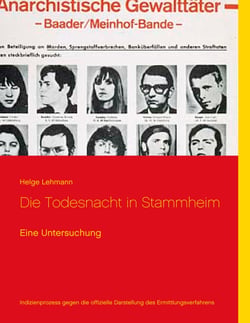 Die Todesnacht in Stammheim - Eine Untersuchung
