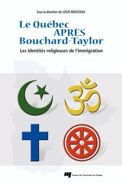 Le Québec après Bouchard-Taylor - Les identités religieuses de l'immigration