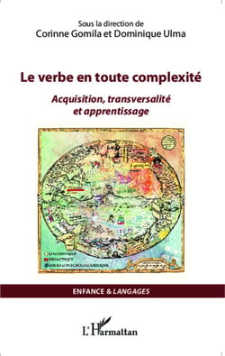 Le verbe en toute complexité - Acquisition, transversalité et apprentissage