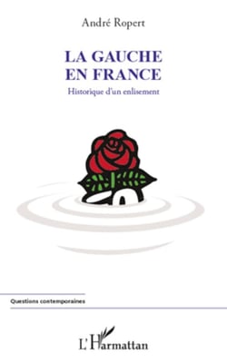 La gauche en France - Historique d'un enlisement