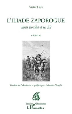 L'Iliade zaporogue - Taras Boulba et ses fils - Scénario