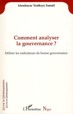 Comment analyser la gouvernance? - Définir les indicateurs de bonne gouvernance