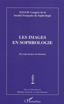 Les images en sophrologie - Du corps propre au fantasme