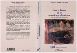 Henry James ou Le sens des profondeurs - Essai sur les nouvelles fantastiques