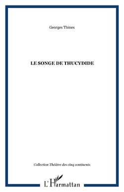 LE SONGE DE THUCYDIDE