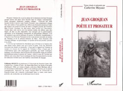JEAN GROSJEAN POETE ET PROSATEUR