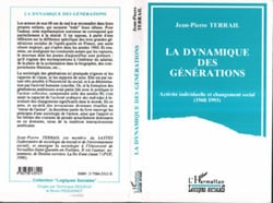 La dynamique des générations - Activité individuelle et changement social (1968-1993)