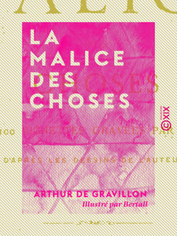 La Malice des choses