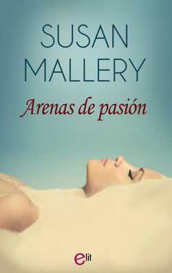 Arenas de pasión - El mejor regalo para San Valentín, una novela de Harlequin