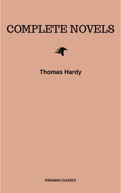 Thomas Hardy: Complete Novels