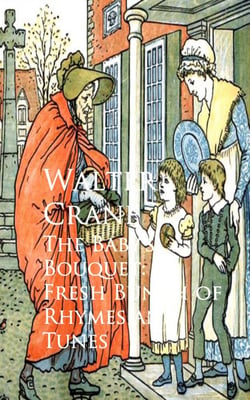 The Baby's Bouquet: A Fresh Bunch of Rhymes and Tunes