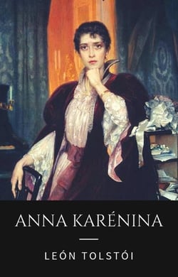 Anna Karénina - Clásicos de la literatura