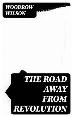 The Road Away from Revolution
