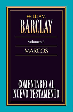 Comentario al Nuevo Testamento Vol. 3 - Marcos