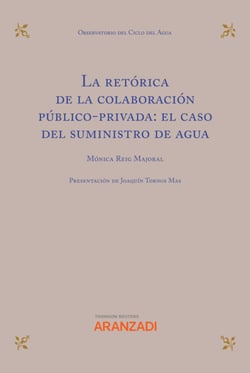 La retórica de la colaboración público-privada: el caso del suministro de agua Express