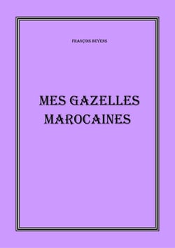 Mes Gazelles marocaines