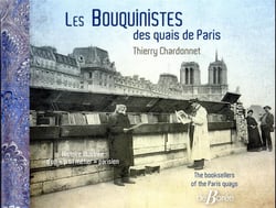 Les bouquinistes des quais de Paris : histoire illustrée d'un "p'tit métier" parisien