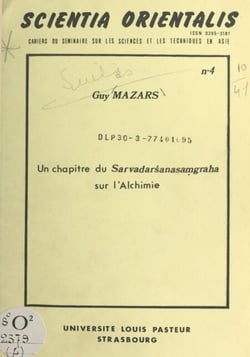 Un chapitre du Sarvadarsanasam?graha sur l'alchimie