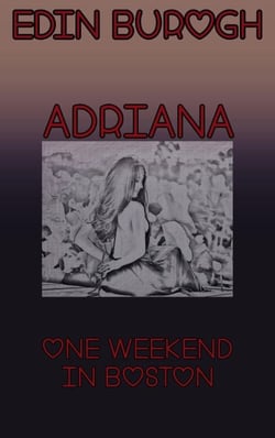 Adriana: One Weekend in Boston