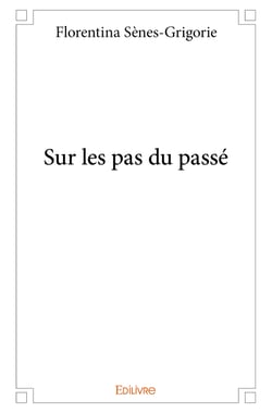 Sur les pas du passé