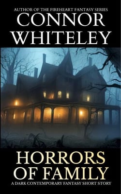 Horrors of Family: A Dark Contemporary Fantasy Short Story - Hell's Place Contemporary Fantasy Stories