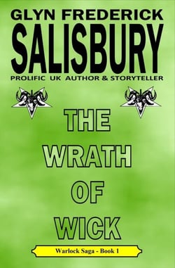 The Wrath of Wick - The Warlock Saga, #1