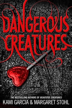 Dangerous Creatures - (Dangerous Creatures Book 1)