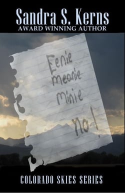 Eenie, Meanie, Minie, No! - Colorado Skies, #5