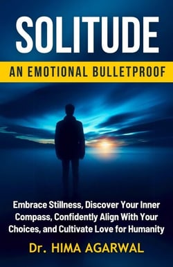 Solitude-An Emotional Bulletproof - Unveil The Inner Wisdom, #5