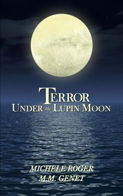 Terror Under the Lupin Moon - Michigan Macabre Mysteries, #1