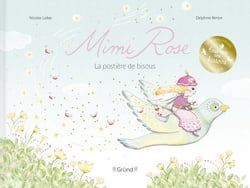 Mimi Rose, la postière de bisous � Album jeunesse � Dès 3 ans