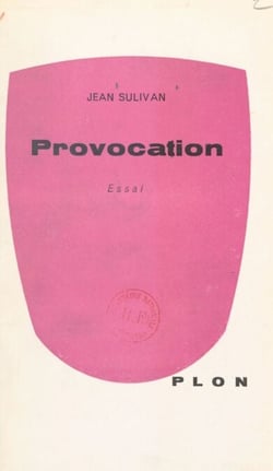 Provocation - Ou La faiblesse de Dieu