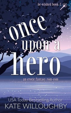 Once Upon a Hero - Be-Wished, #4