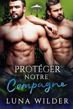 Protéger Notre Compagne - Ash Mountain Pack, #5