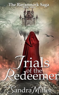 Trials of the Redeemer - The Ravanmark Saga, #3
