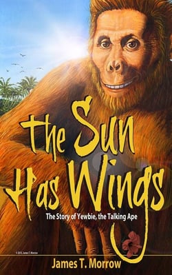 The Sun Has Wings: the Story of Yewbie, the Talking Ape