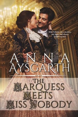 The Marquess Meets Miss Nobody - Unsuitable Brides, #2