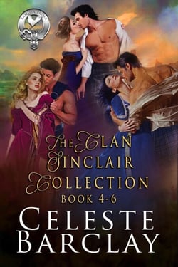The Clan Sinclair Collection Books 4-6: A Highlander Romance Collection - The Clan Sinclair