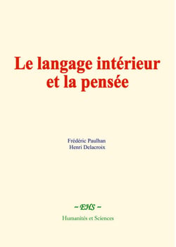 Le langage intérieur et la pensée