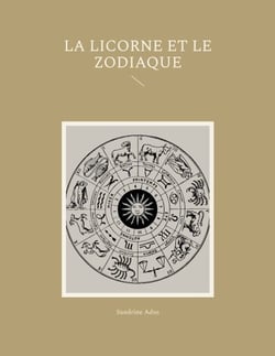 La Licorne et Le Zodiac