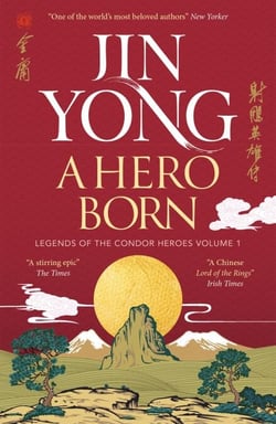 A Hero Born - the bestselling Chinese fantasy phenomenon